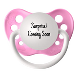 Surprise! Coming Soon Pacifier