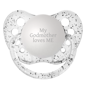 My Godmother loves ME Pacifier