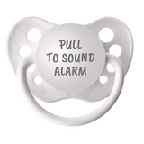 PULL TO SOUND ALARM Pacifier